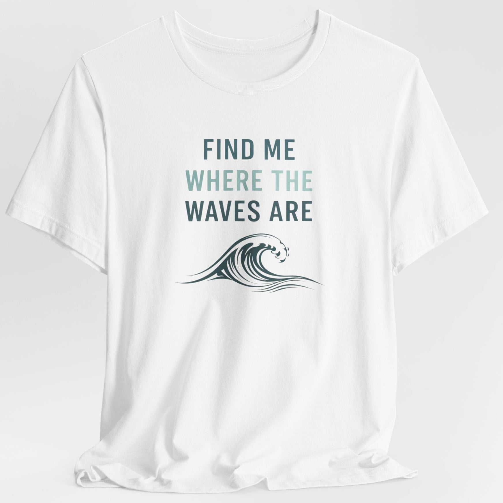 FIND ME WHERE THE WAVES ARE T - SHIRT beach graphic tee Marequi Club