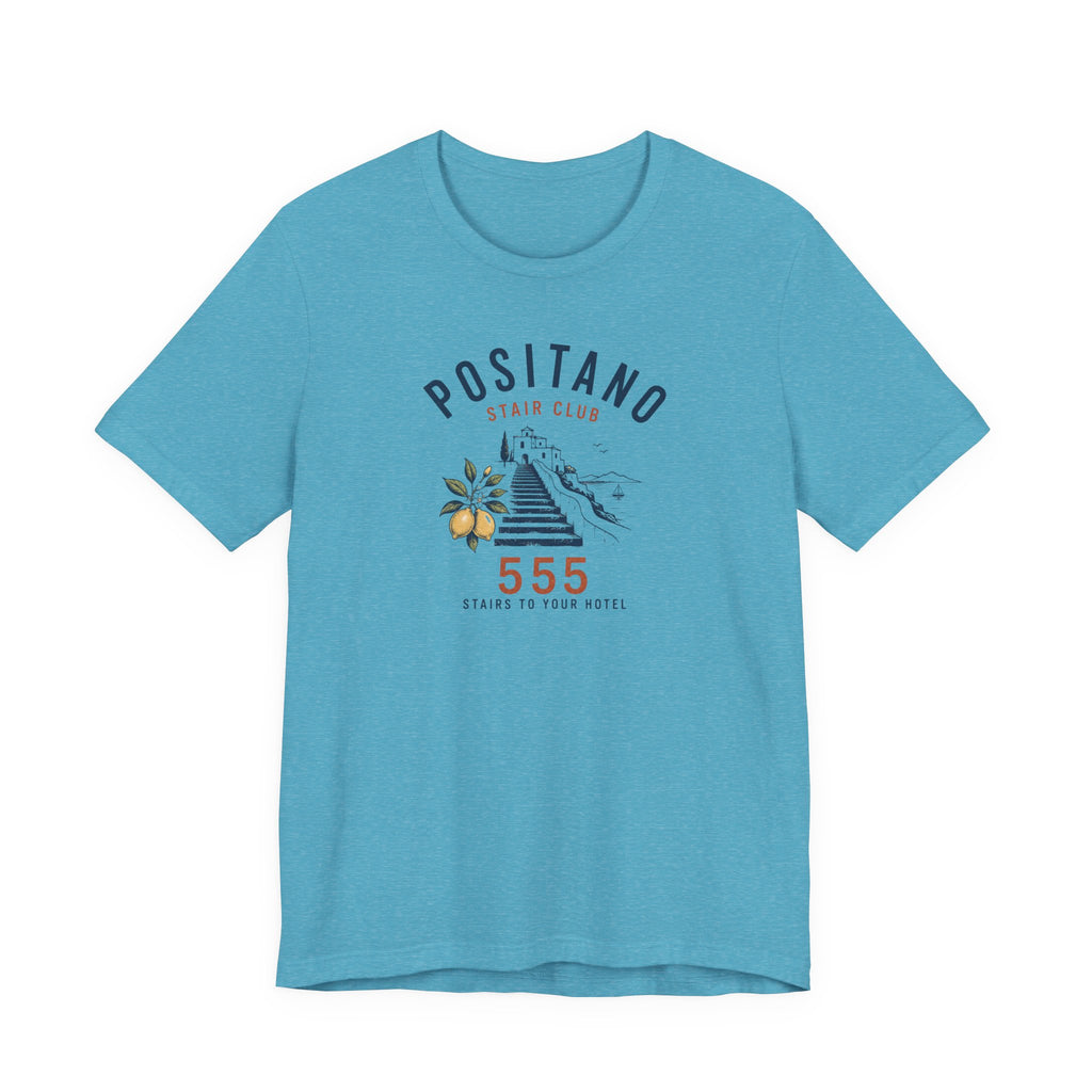 555 Stairs to Your Hotel in Positano T-Shirt