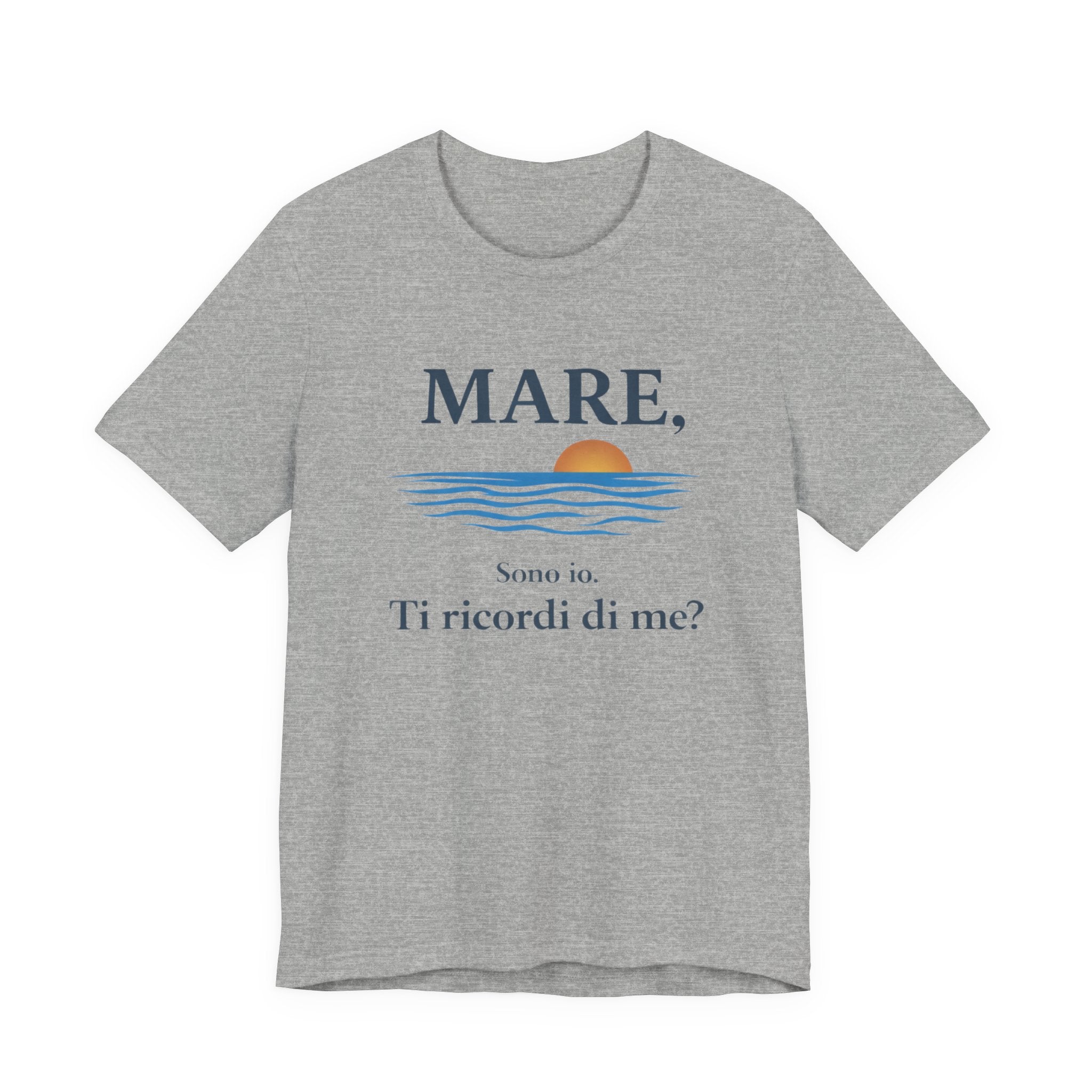 Mare, sono io. Ti ricordi di me? (Sea, it’s me) Italian Beach Sunset T-Shirt MARE QUI CLUB