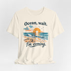 Ocean, Wait I’m Coming Vintage Beach Graphic T-Shirt MARE QUI CLUB