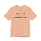 Coffee First, Ocean Second Tee — Coastal Coffee Lover T-Shirt beach graphic tee Marequi Club