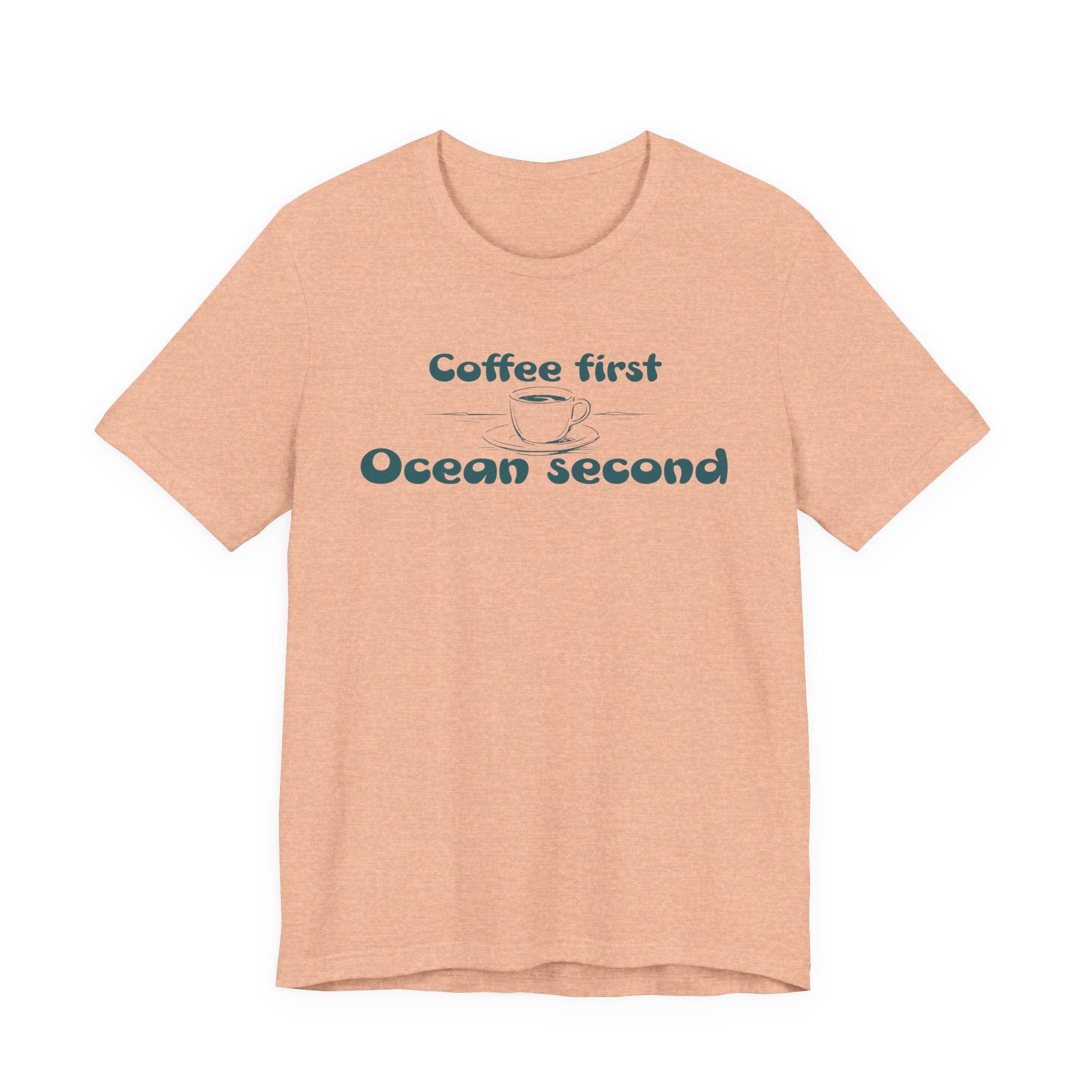 Coffee First, Ocean Second Tee — Coastal Coffee Lover T-Shirt beach graphic tee Marequi Club