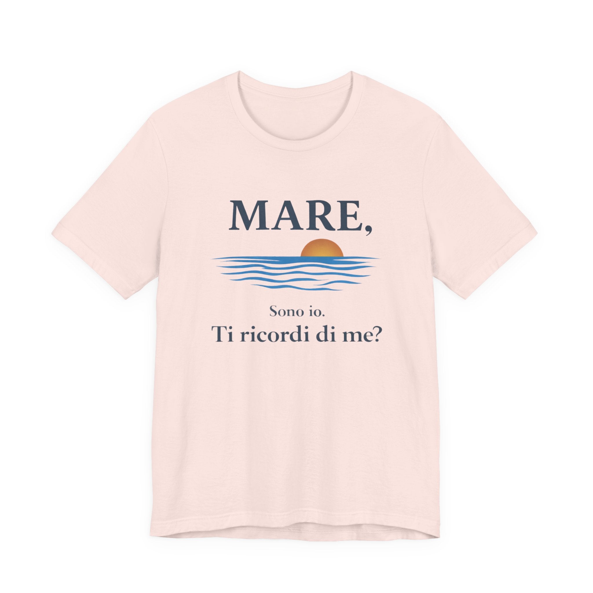 Mare, sono io. Ti ricordi di me? (Sea, it’s me) Italian Beach Sunset T-Shirt MARE QUI CLUB