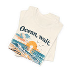 Ocean, Wait I’m Coming Vintage Beach Graphic T-Shirt MARE QUI CLUB