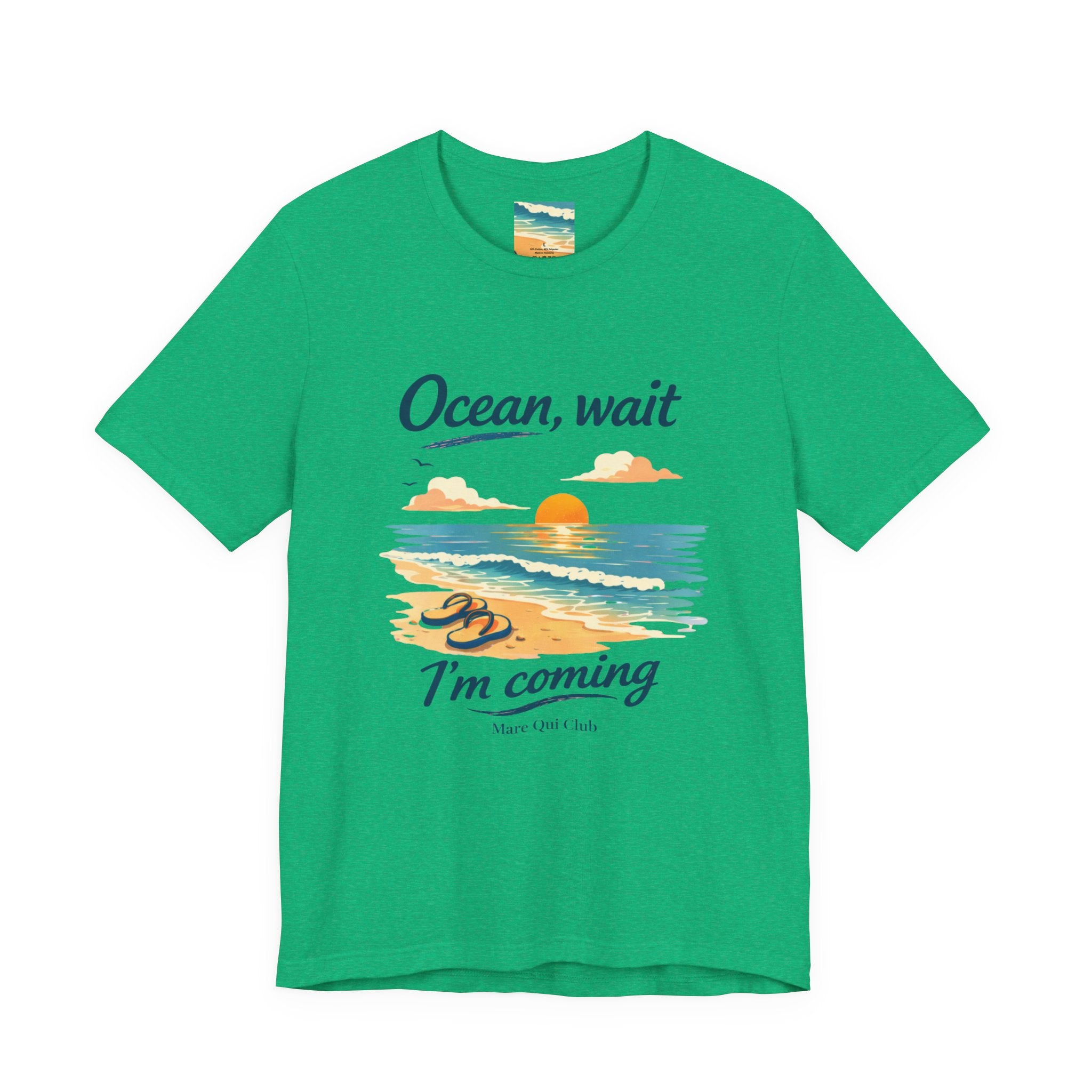 Ocean, Wait I’m Coming Beach Graphic T-Shirt MARE QUI CLUB