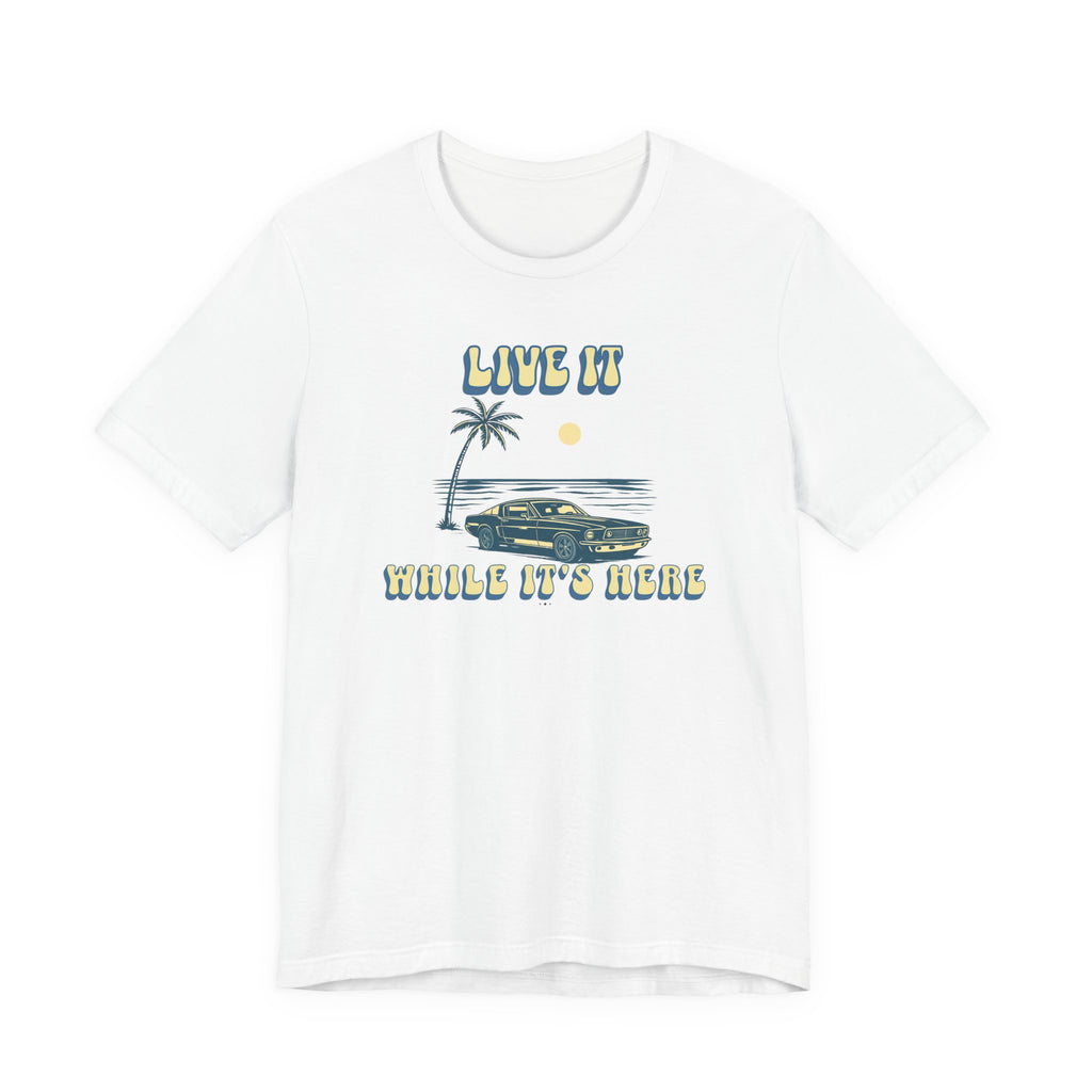 Live It While It’s Here T-Shirt - Retro Beach Sunset beach graphic tee Marequi Club