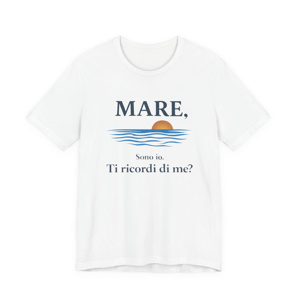 Mare, sono io. Ti ricordi di me? (Sea, it’s me) Italian Beach Sunset T-Shirt beach graphic tee Marequi Club