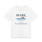 Mare, sono io. Ti ricordi di me? (Sea, it’s me) Italian Beach Sunset T-Shirt beach graphic tee Marequi Club