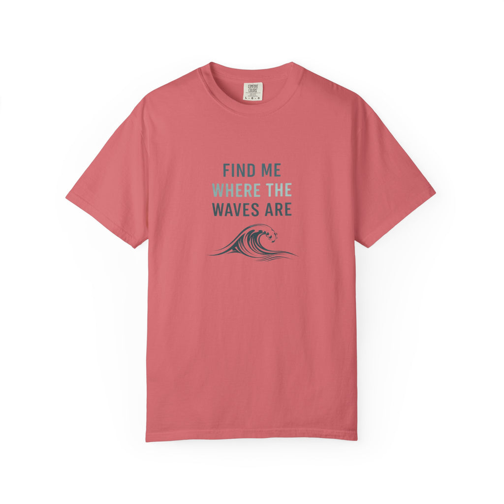 FIND ME WHERE THE WAVES ARE T-SHIRT - MARE QUI CLUB