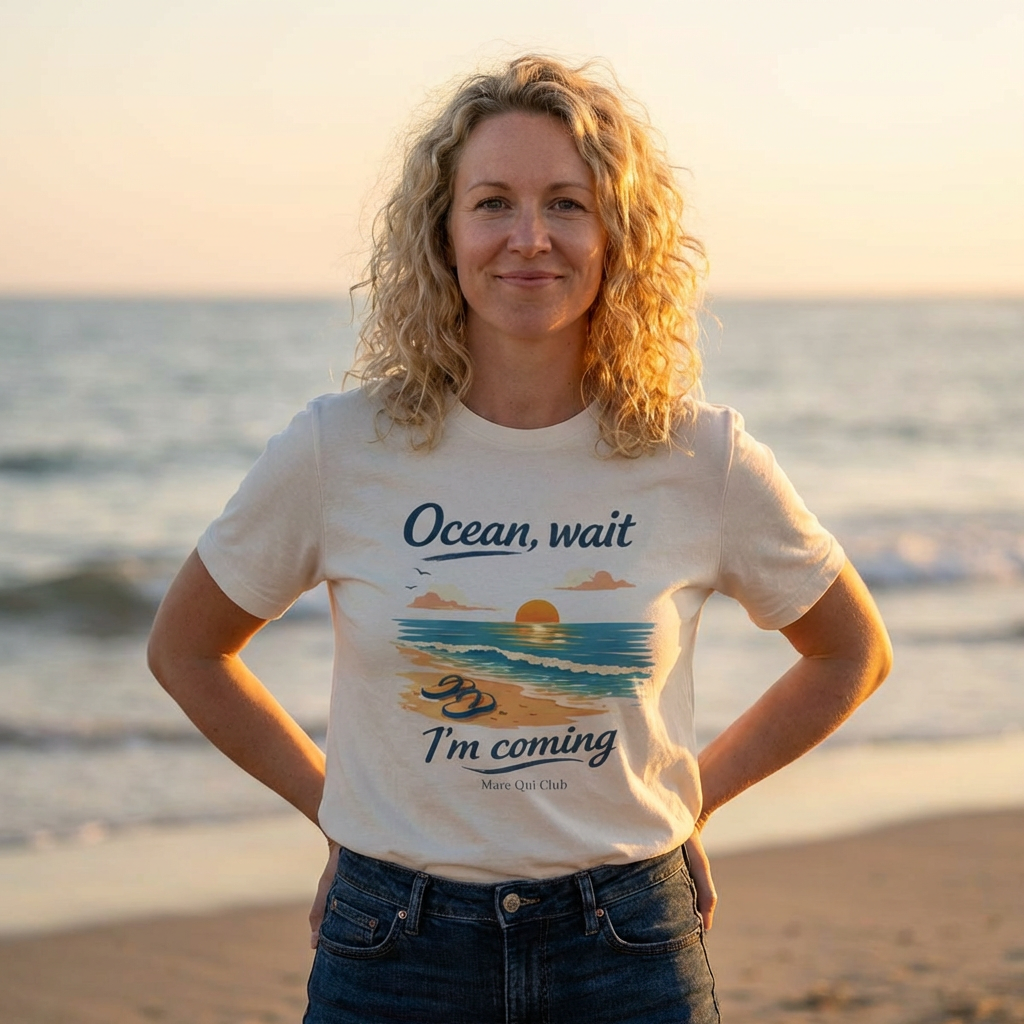 Ocean, Wait I’m Coming Beach Graphic T-Shirt MARE QUI CLUB
