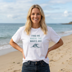 FIND ME WHERE THE WAVES ARE T-SHIRT - MARE QUI CLUB