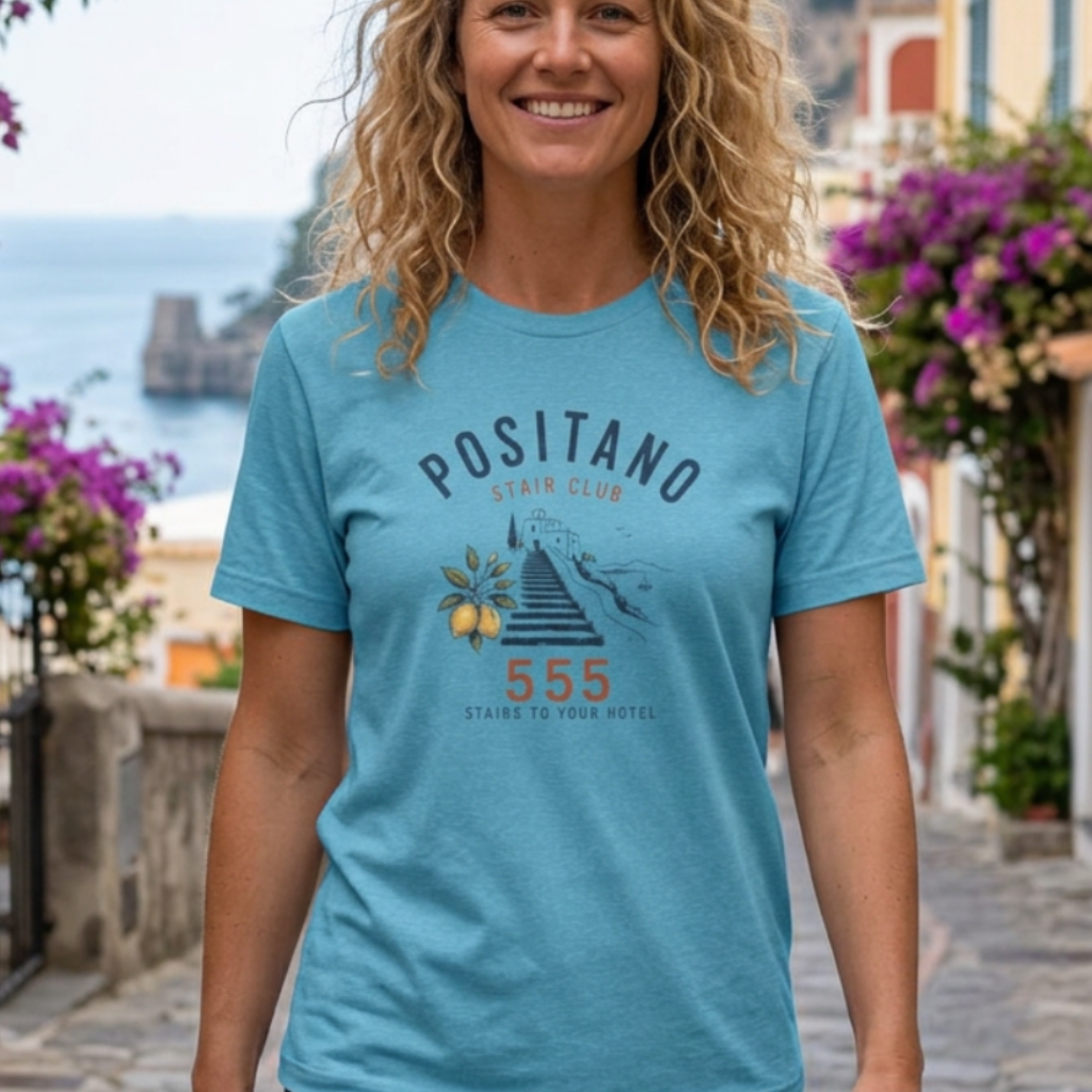 555 Stairs to Your Hotel in Positano T-Shirt