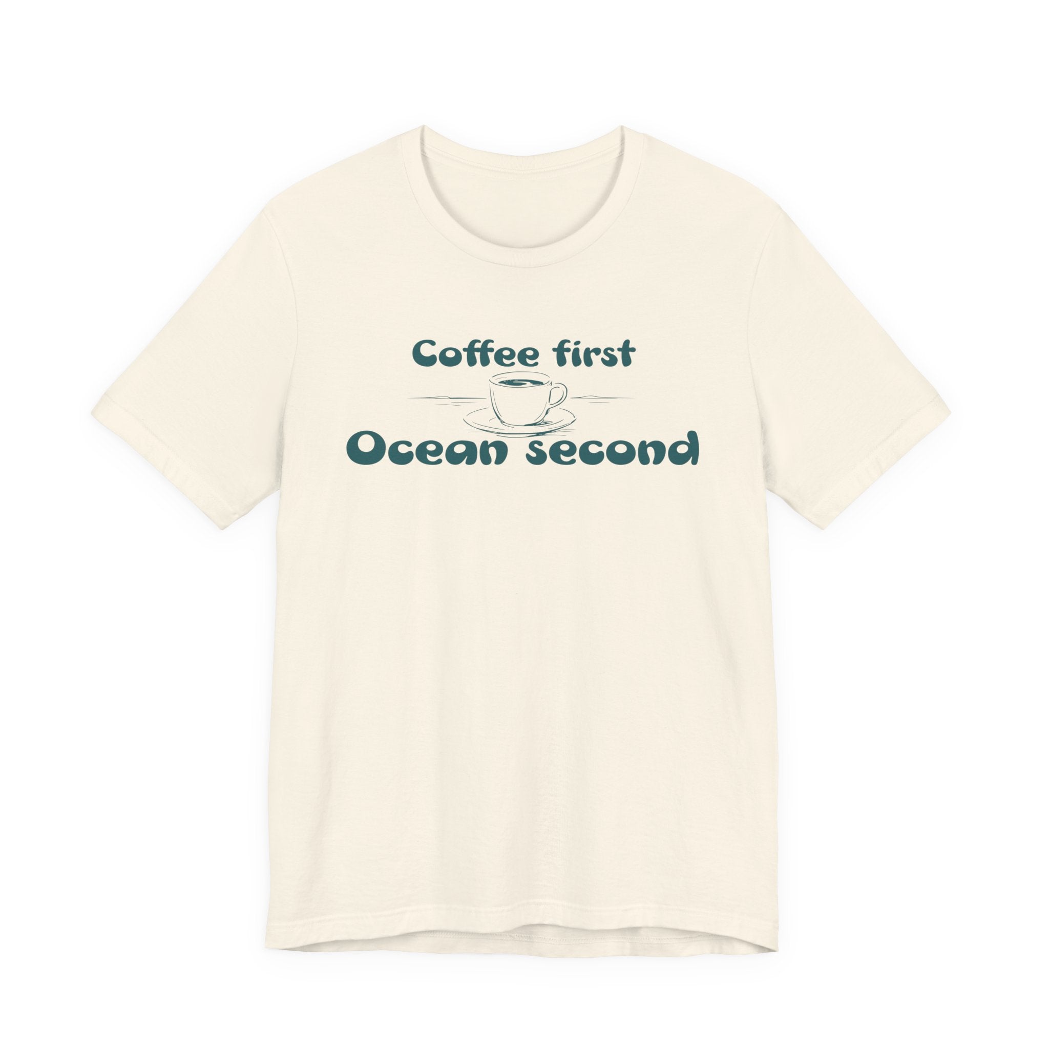 Coffee First, Ocean Second Tee — Coastal Coffee Lover T-Shirt beach graphic tee Marequi Club