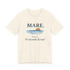 Mare, sono io. Ti ricordi di me? (Sea, it’s me) Italian Beach Sunset T-Shirt beach graphic tee Marequi Club