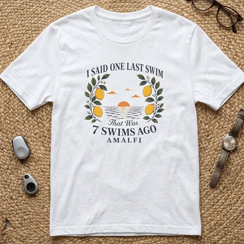 "7 Swims Ago" Funny Amalfi T-Shirt beach graphic tee Marequi Club