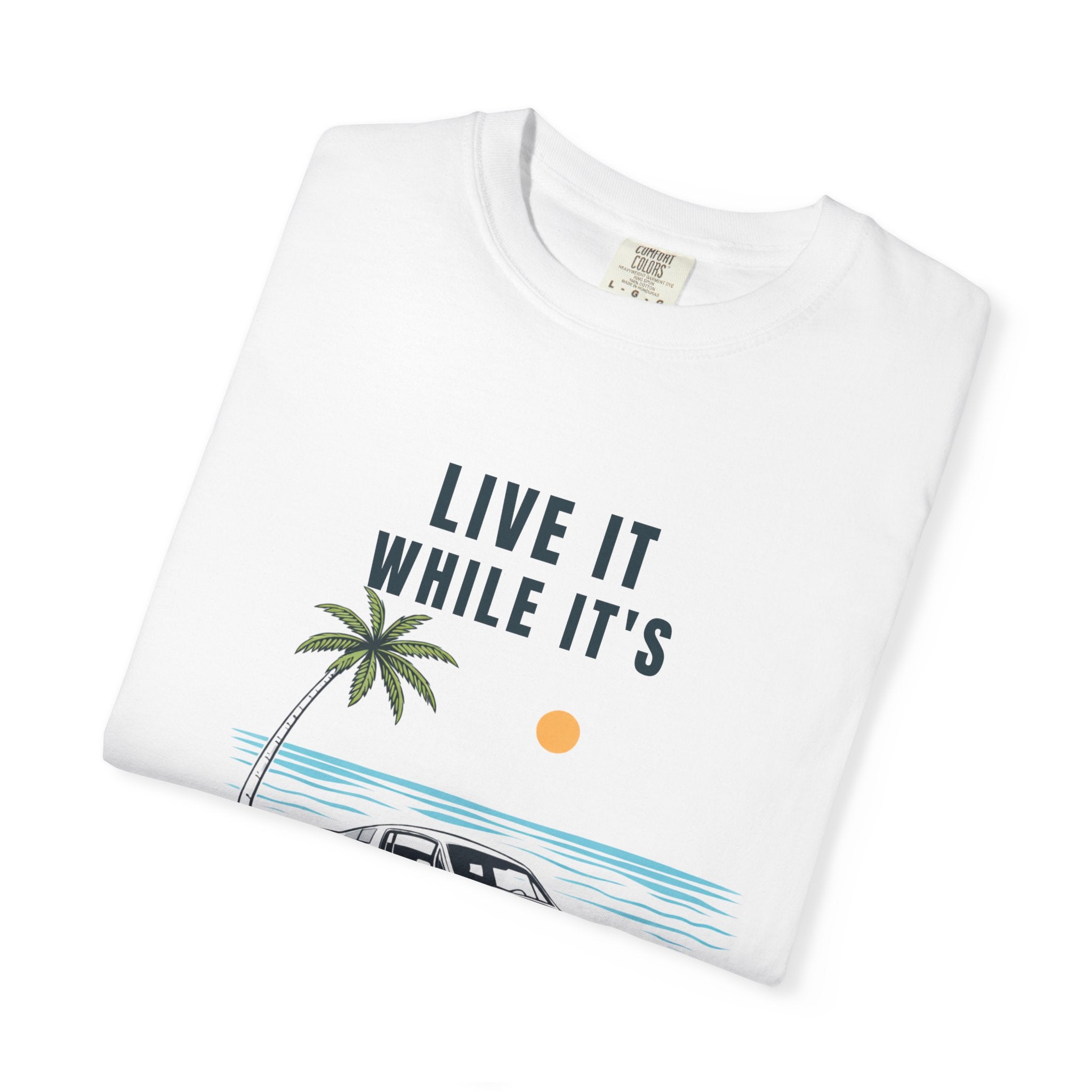 Live it while its here t-shirt white folded Mare Qui Club